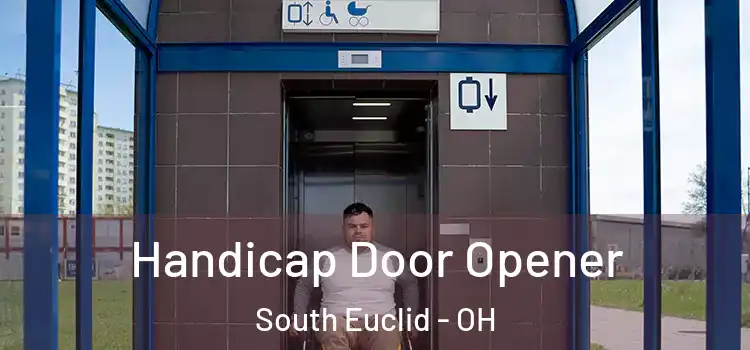  Handicap Door Opener South Euclid - OH