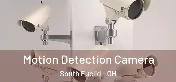  Motion Detection Camera South Euclid - OH